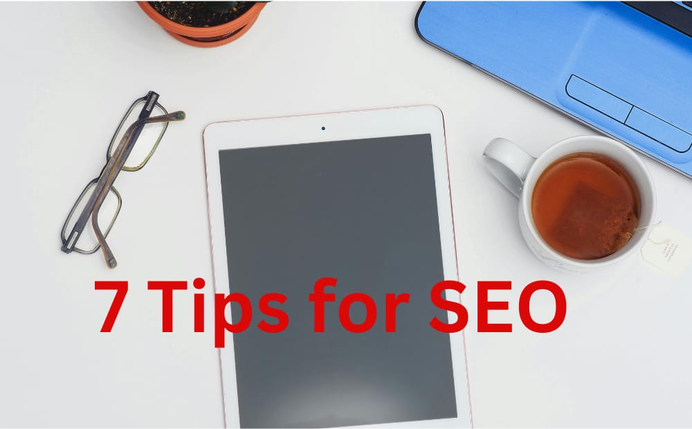 7 tips for SEO